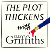 The Plot Thickens - Elly Griffiths
