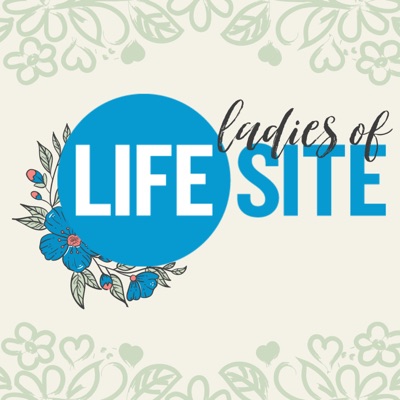 Ladies of LifeSite