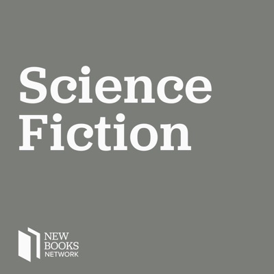 New Books in Science Fiction New Books in Science Fiction