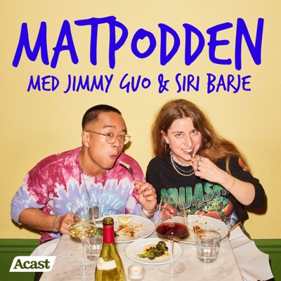 Matpodden:Jimmy Guo & Siri Barje