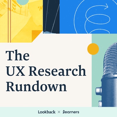 The UX Research Rundown