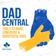 The Dad Central Show