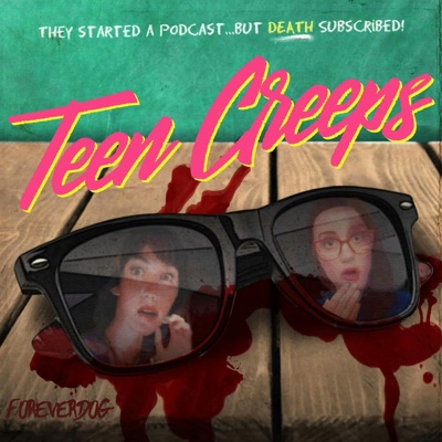 Teen Creeps:Forever Dog