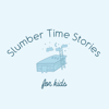 Slumber Time Stories for Kids / Bedtime Stories - 🌟Meg's Reading Corner🌟
