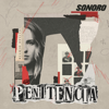 Penitencia - Sonoro | Alex Reider, Salvador Cacho, Saskia Niño de Rivera, Sebastian Arrechedera