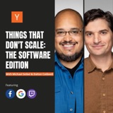 Things That Don't Scale, The Software Edition