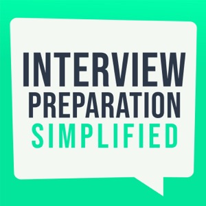 Job Interview Preparation Simplified