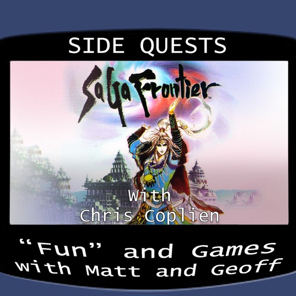 Side Quests Episode 292: SaGa Frontier with Chris Coplien photo
