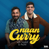 Naan Curry with Sadaf and Archit - IVM Podcasts