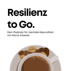 055_Resilienz, mentale Gesundheit, Yoga - im Gespräch mit Nalina Wild