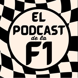 El Podcast De La F1