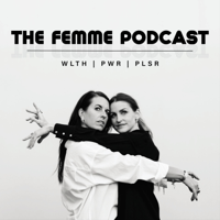 The Femme Podcast podcast