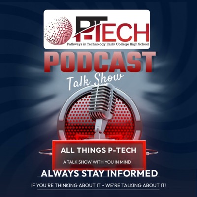 P-Tech Podcast