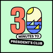 30 Minutes to President's Club | No-Nonsense Sales - Nick Cegelski & Armand Farrokh