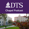 DTS Chapel - Teach Truth. Love Well. - Dallas Theological Seminary
