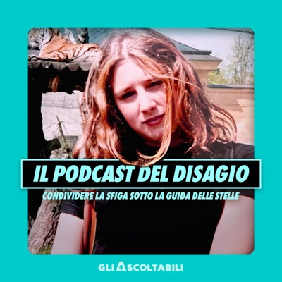 Il podcast del disagio:Gli Ascoltabili