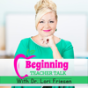 Beginning Teacher Talk: A Podcast for New Elementary Teachers - Dr. Lori Friesen, Elementary Classroom Management Tips for New Teachers