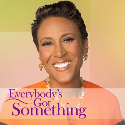 Robin Roberts' Everybody's Got Something:ABC News