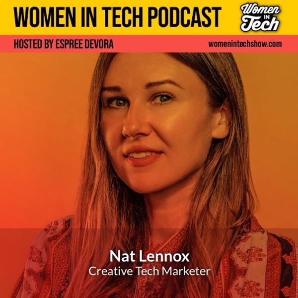 Nat Lennox: Creative Tech Marketer: Women In Tech California photo