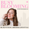 Busy Blooming with Tess Barclay - Tess Barclay