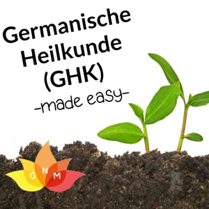 Germanische Heilkunde (GHk) Made Easy