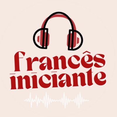 Podcast Francês Iniciante:Raquel Ferpin