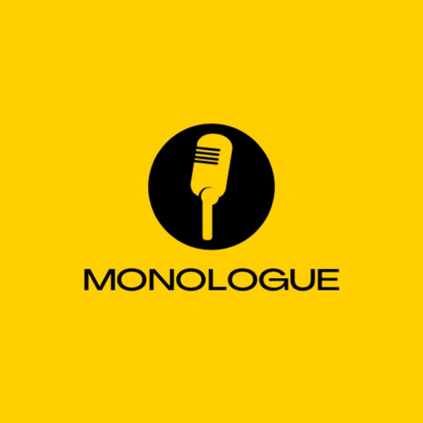 MONOLOGUE