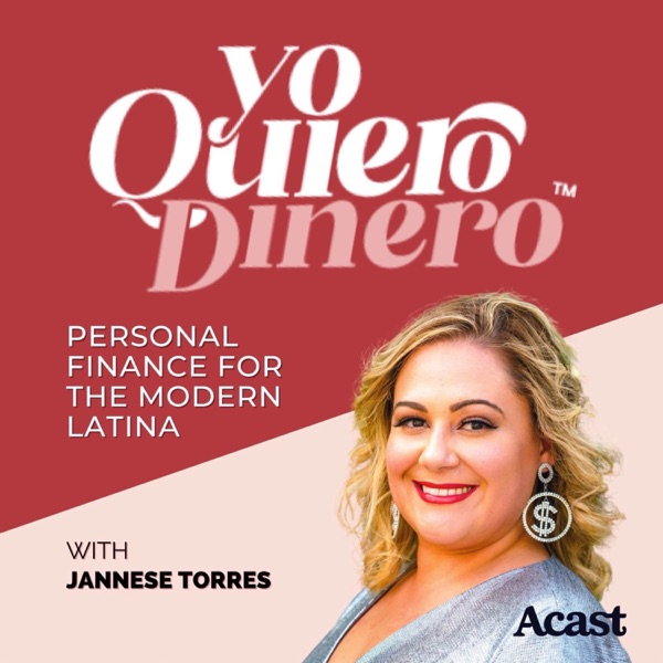 Yo Quiero Dinero: Personal Finance For the Modern Latina