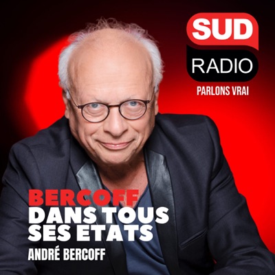 Bercoff dans tous ses états:Sud Radio