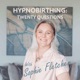 Hypnobirthing: Twenty Questions with Sophie Fletcher
