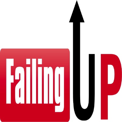 Failing Up Failing Up
