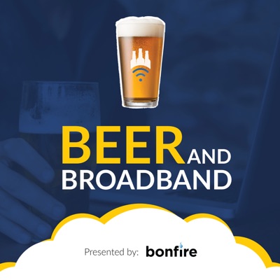 Beer and Broadband