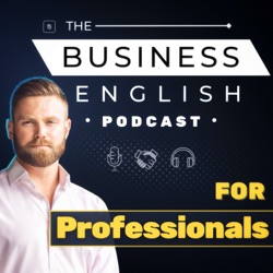 Nom Nom Networking: Pro Phrases for a Business Lunch • BEP 74