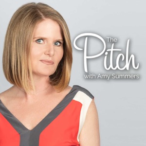 The Pitch with Amy Summers