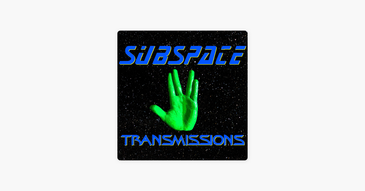 ‎Subspace Transmissions: A Star Trek Podcast: TOS: 