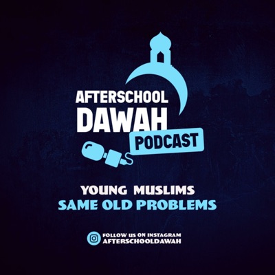 After School Dawah | A Muslim Youth Podcast
