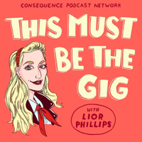 This Must Be the Gig podcast