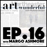 Art Wunderful Ep. 16 - A Conversation with Margo Ashmore