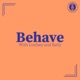 Behave