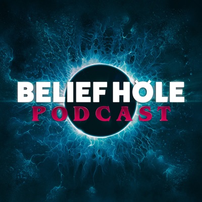 Belief Hole | Paranormal, Mysteries and Other Tasty Thought Snacks:Belief Hole Podcast