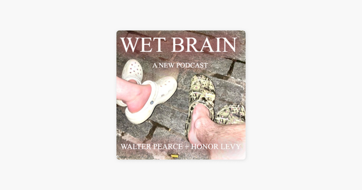 ‎Wet Brain: Wolk Moment w/ Ivy Wolk and Charlie on Apple Podcasts