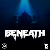 Beneath