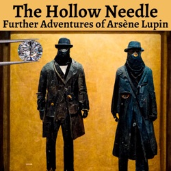Chapter 6 - An HIstoric Secret - The Hollow Needle