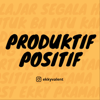 Produktif Positif - Ekky Pramana