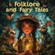 Folklore and Fairy Tales