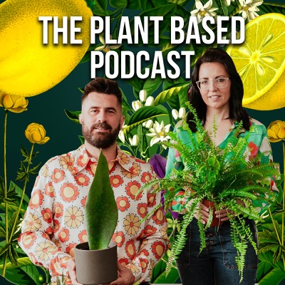 The Plant Based Podcast:Michael Perry & Ellen Mary