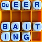 157. Queerbaiting