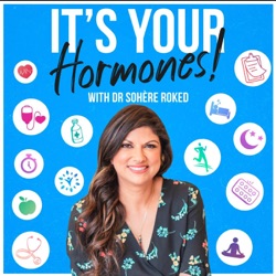 It's Your Hormones! 