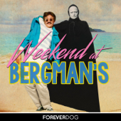 Weekend at Bergman's - Forever Dog