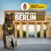 Sinnlos Märchen BERLIN